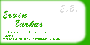 ervin burkus business card